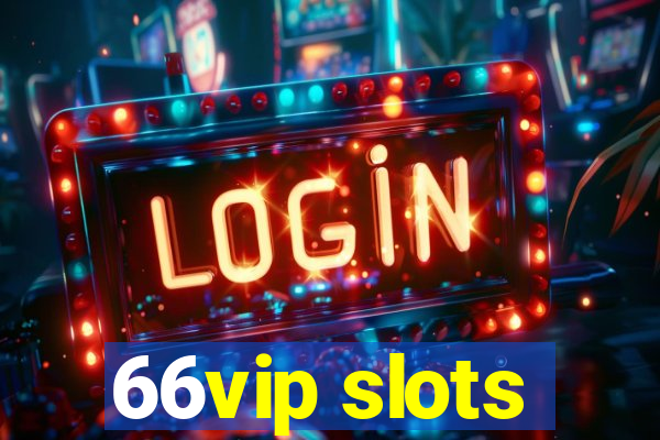 66vip slots